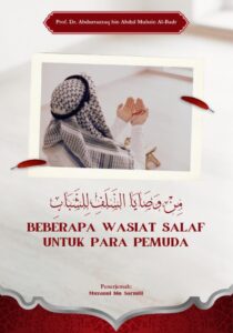 Beberapa Wasiat Salaf untuk Para Pemuda