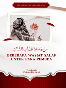 Beberapa Wasiat Salaf untuk Para Pemuda