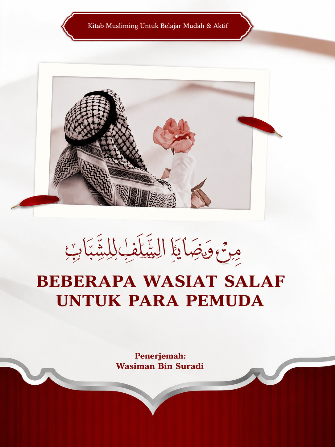 Beberapa Wasiat Salaf untuk Para Pemuda