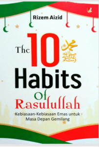 The 10 Habits of Rasulullah