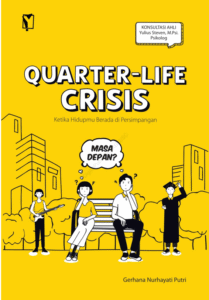 Quarter-Life Crisis: Ketika Hidupmu Berada di Persimpangan