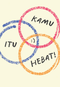 Kamu Itu Hebat