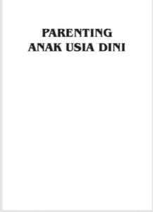 Parenting Anak Usia Dini