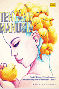 Tentang Manusia Dari Pikiran, Pemahaman