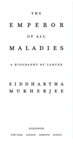 The Emperor Of All Maladies