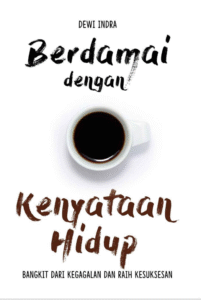 Berdamai Dengan Kenyataan Hidup