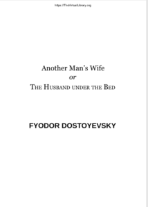 Another Man’s Wife or The Husband Under The Bed
