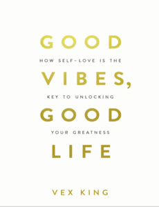 Good Vibes, Good Life