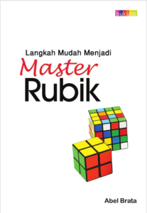 Langkah Mudah Menjadi Master Rubik
