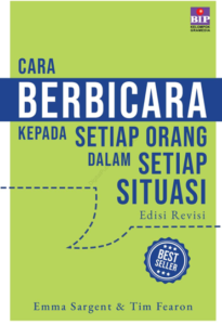 Cara Berbicara Kepada Setiap Orang dalam Setiap Situasi