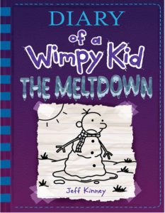 DIARY OF A WIMPY KID 13 : THE MELTDOWN