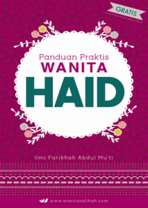 Panduan Praktis Wanita Haid