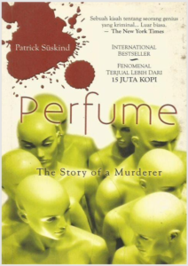 PERFUME  : The Story Of A Munderer