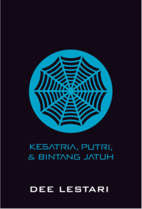 SUPERNOVA  : KESATRIA, PUTRI , DAN BINTANG  JATUH