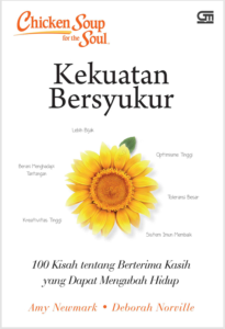 CHIKEN SOUP FOR THE SOUL : KEKUATAN BERSYUKUR
