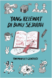 Yang Kelewat di Buku Sejarah