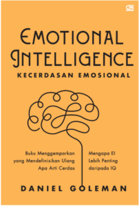Emotional Intelligence (Kecerdasan Emosional)