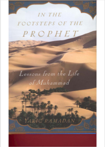In the Footsteps of the Prophet : Lessons from the Life of Muhammad
