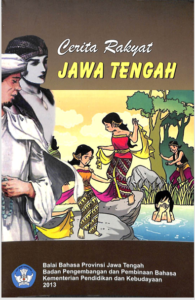 Cerita Rakyat Jawa Tengah