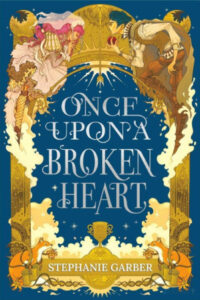 Once Upon A Broken Heart