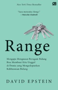 Range: Mengapa Menguasai Beragam Bidang Bisa Membuat Kita Unggul di Dunia yang Mengedepankan Kekhususan Bidang