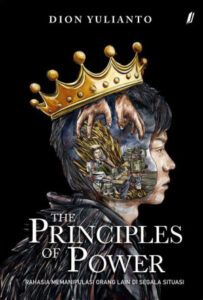 The Principles of Power, Rahasia Memanipulasi Orang Lain di Segala Situasi 