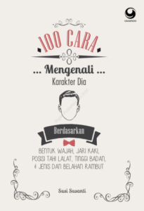 100 Cara Mengenali Karakter Dia 