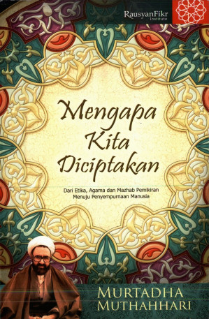 Mengapa Kita Diciptakan 