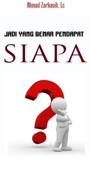 Jadi Yang Benar Pendapat Siapa? 
