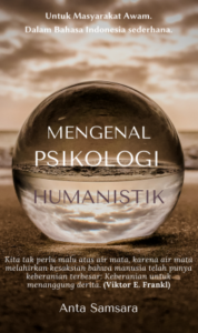 Mengenal Psikologi Humanistik 
